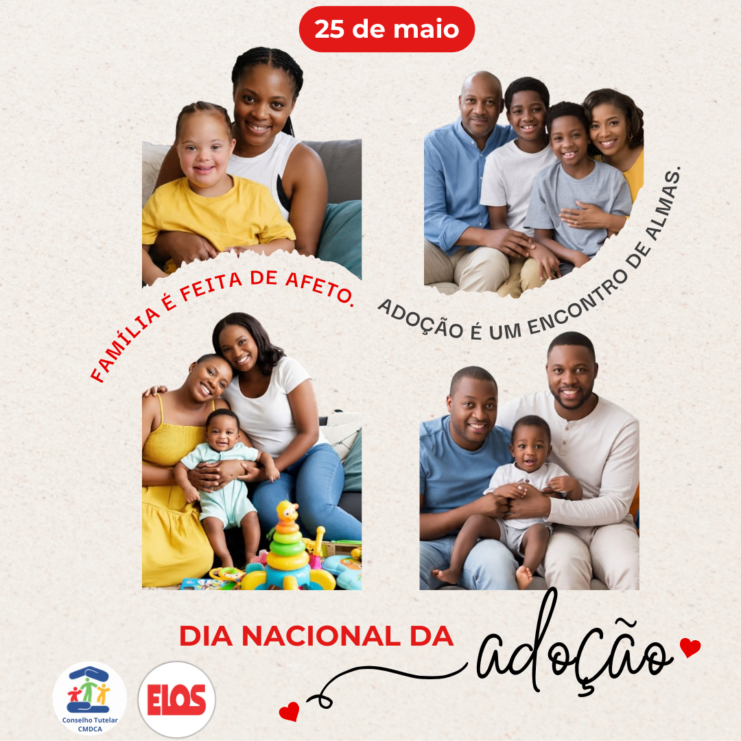 25 de Maio | Dia Nacional da Adoção