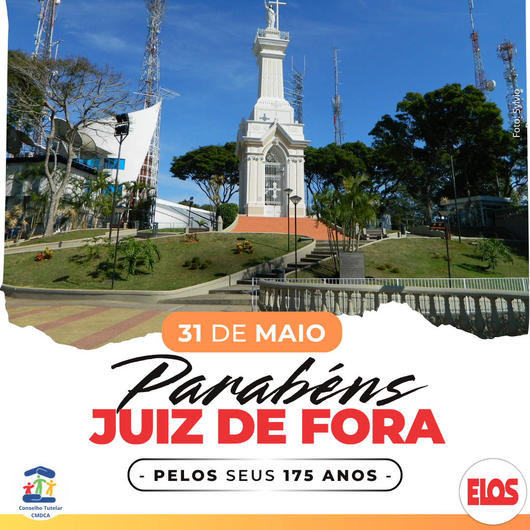 Juiz de Fora, 175 anos!