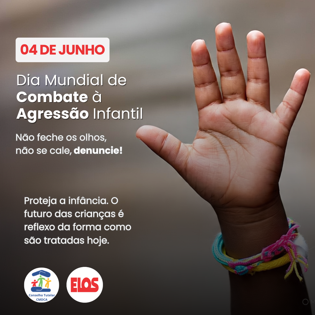Dia Mundial de Combate à agressão Infantil