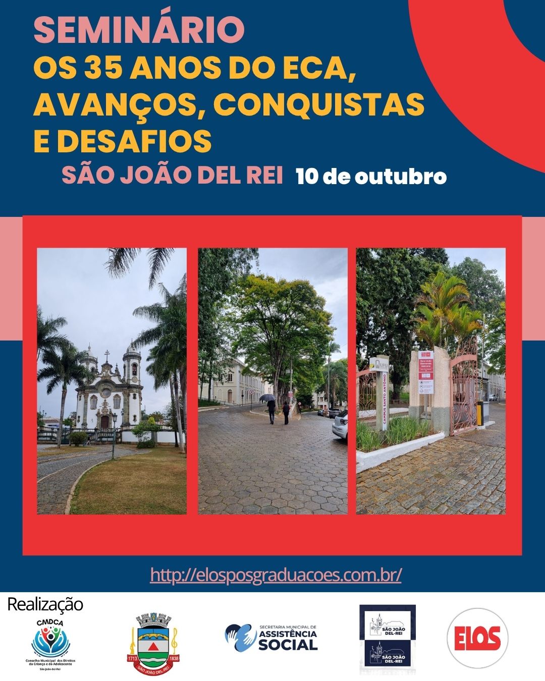 Seminário: “Os 35 anos do ECA, Avanços, Conquistas e Desafios!” – São João Del Rei