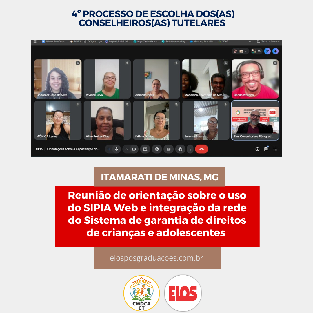 Reunião de orientação sobre o uso do SIPIA Web e integração da rede do Sistema de garantia de direitos de crianças e adolescentes em Itamarati de Minas