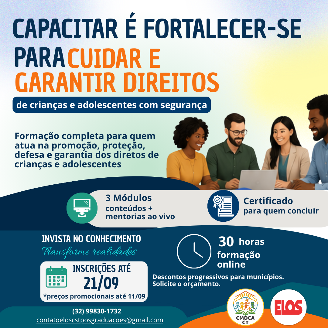 Capacitação das (os) Conselheiras (os) de Direitos da Criança e do Adolescente.