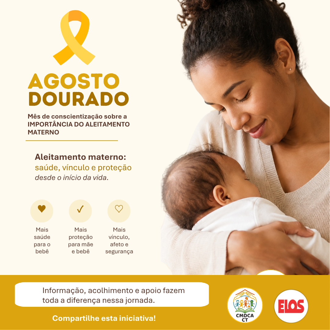 Agosto Dourado: amamentar é promover saúde, cuidado e proteção desde o início da vida